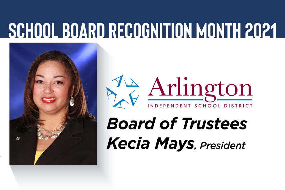 2021-School-Board-Recognition-Kecia-Mays-Blog Kecia Mays, Arlington ISD Board of Trustees - School Board Recognition Month