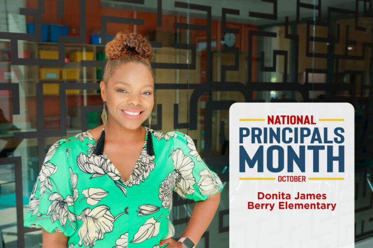 2024-National-Principals-Month-Donita-James-Blog National Principals Month in Arlington ISD with Principal Donita James of Berry Elementary.