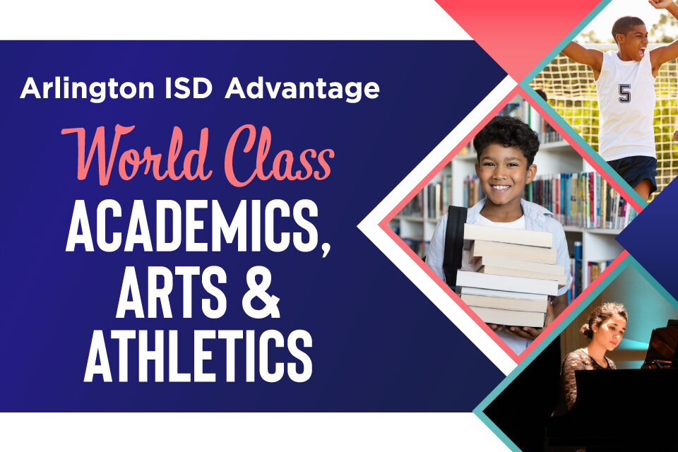 ArlingtonISD-Advantage-Enrollment-Summer2022-Blog Arlington ISD Advantage - transfer window open July 12-Aug. 4