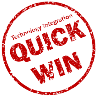 Technology Integration Quick Win